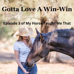 Episode 3: Gotta Love a Win Win