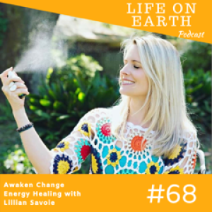Awaken Change Energy Healing with Lillian Savoie