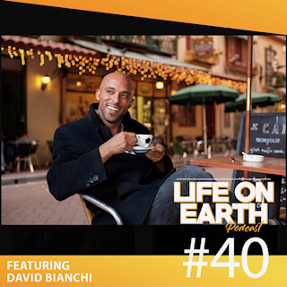 #40 Being In Your Purpose With David Bianchi