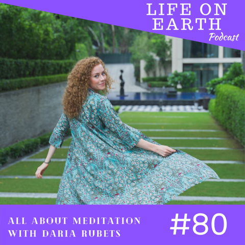 All About Meditation with Daria