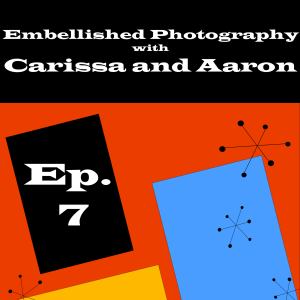 Embellished Photography with Carissa and Aaron