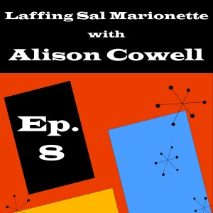 Laffing Sal Marionette with Alison Cowell