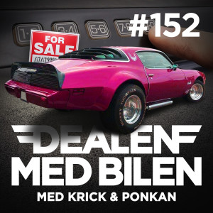 DEALEN MED BILEN #152