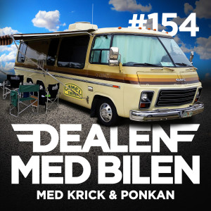 DEALEN MED BILEN #154