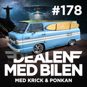 DEALEN MED BILEN #178