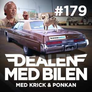 DEALEN MED BILEN #179