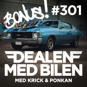 301. Drömmarnas dröm-Chevelle med 454! Bonusavsnitt!