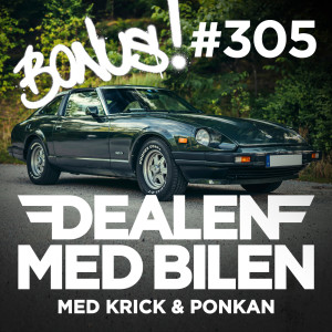 305. Datsun 280 ZX, en radiostyrd barndomsdröm. Bonusavsnitt!