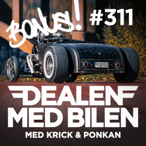 311. När en Bel Air Wagon kompletterar en 29:a rod. Bonusavsnitt!