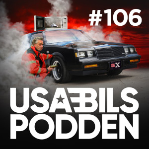 USA-BILS PODDEN #106