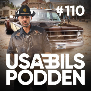 USA-BILS PODDEN #110