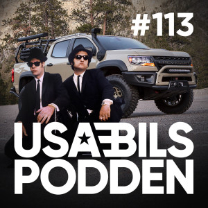 USA-BILS PODDEN #113