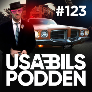 USA-BILS PODDEN #123