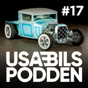 USA-BILS PODDEN #17