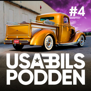 USA-BILS PODDEN #4