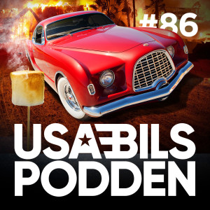 USA-BILS PODDEN #86