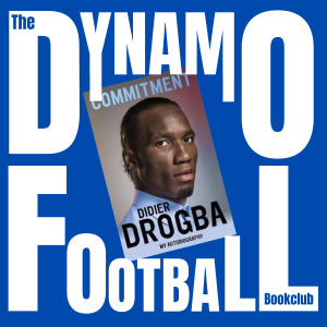 Episode 6: Didier Drogba - Commitment