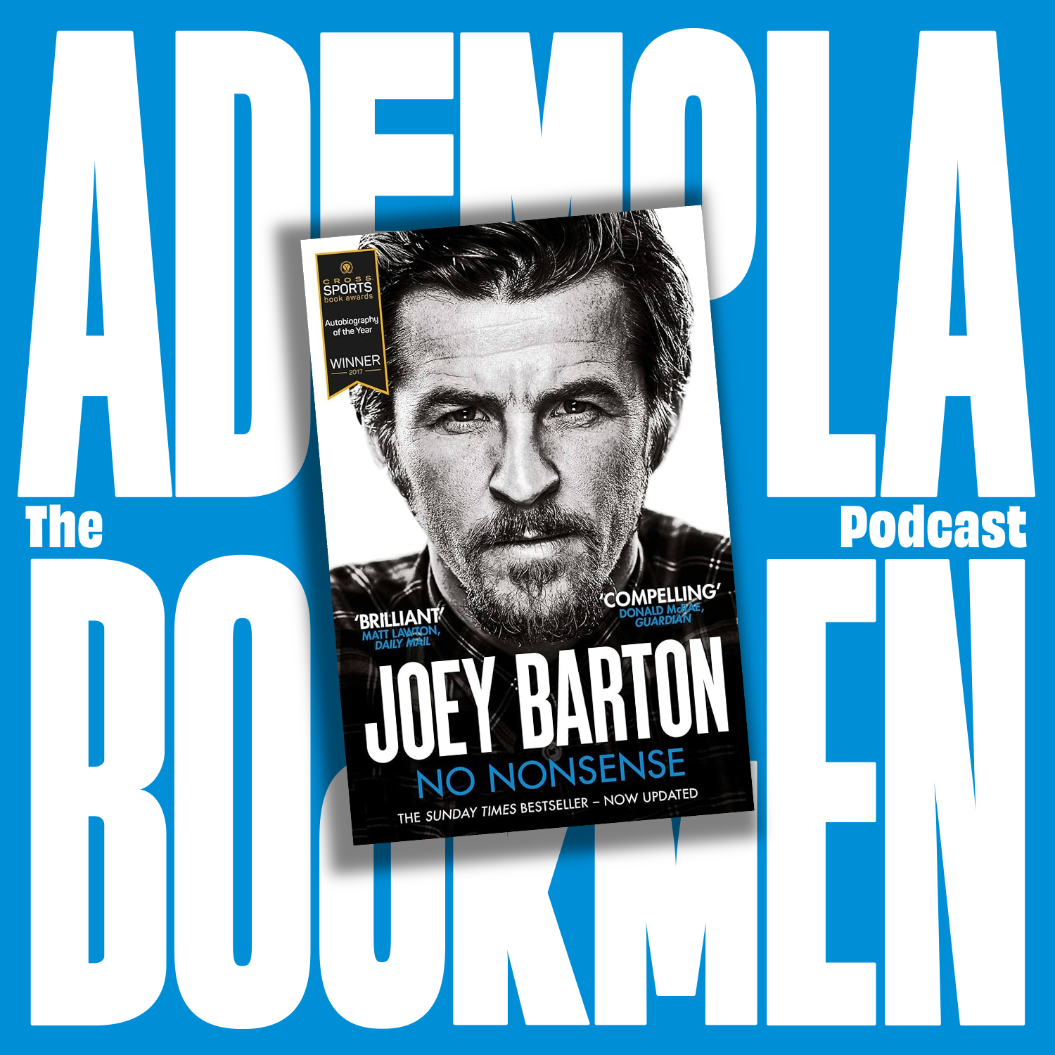 Episode 5: Joey Barton - No Nonsense