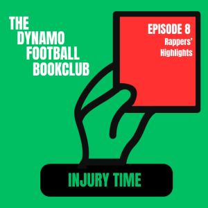 Injury Time 8 - Rappers' Highlights