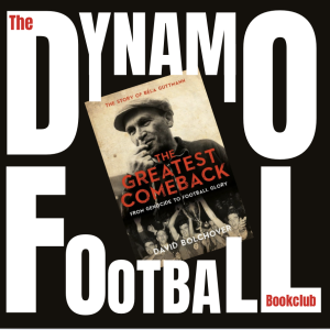 Episode 32: Béla Guttman - The Greatest Comeback by David Bolchover