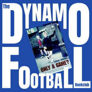 Episode 27: Eamon Dunphy - Only a Game?