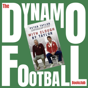 Episode 21: Peter Taylor - With Clough