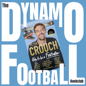 Episode 8: Peter Crouch - How to be a Footballer