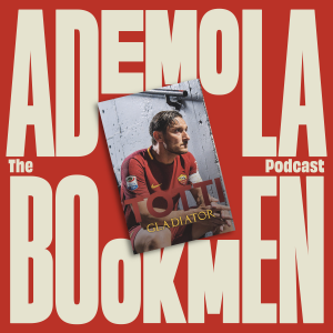 Episode 36: Francesco Totti - Gladiator