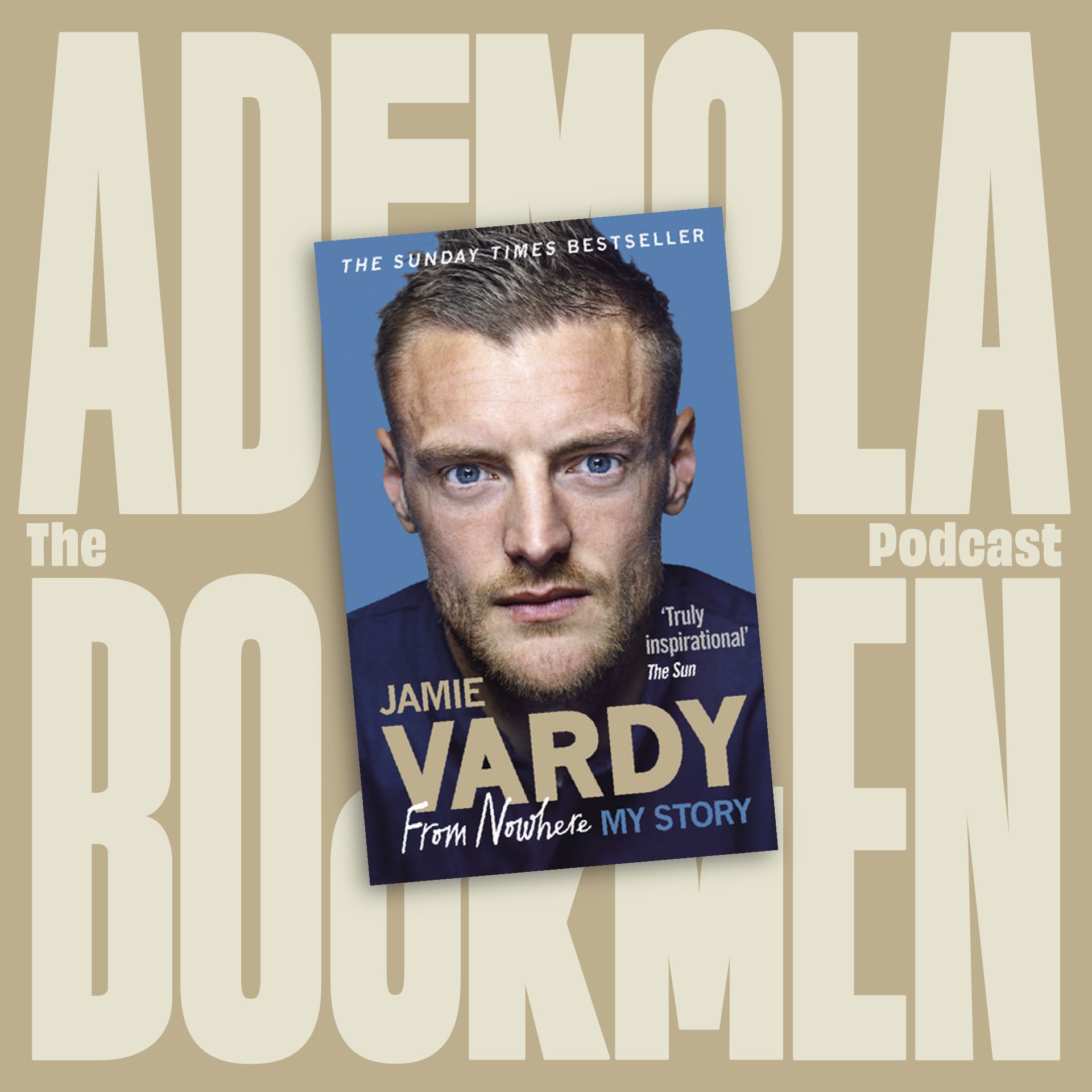 Episode 1: Jamie Vardy - From Nowhere, My Story