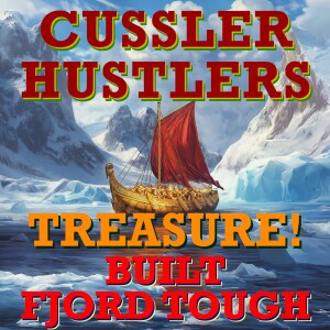 Cussler Hustlers S9 E9: Built Fjord Tough