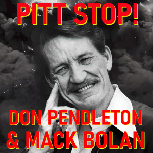 PITT STOP #1: Don Pendleton's MACK BOLAN