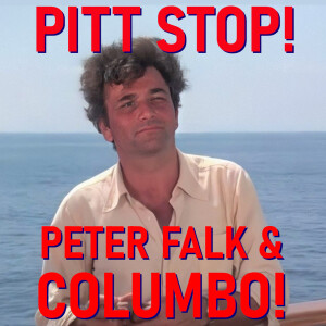 PITT STOP #2: The Columbo Episode