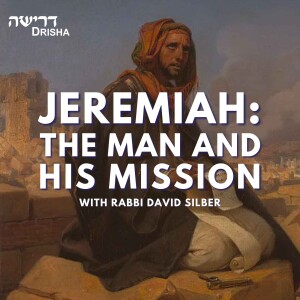 Jeremiah: The Man and His Mission (4/4)