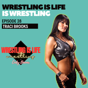 Episode 28: Traci Brooks - Part 1