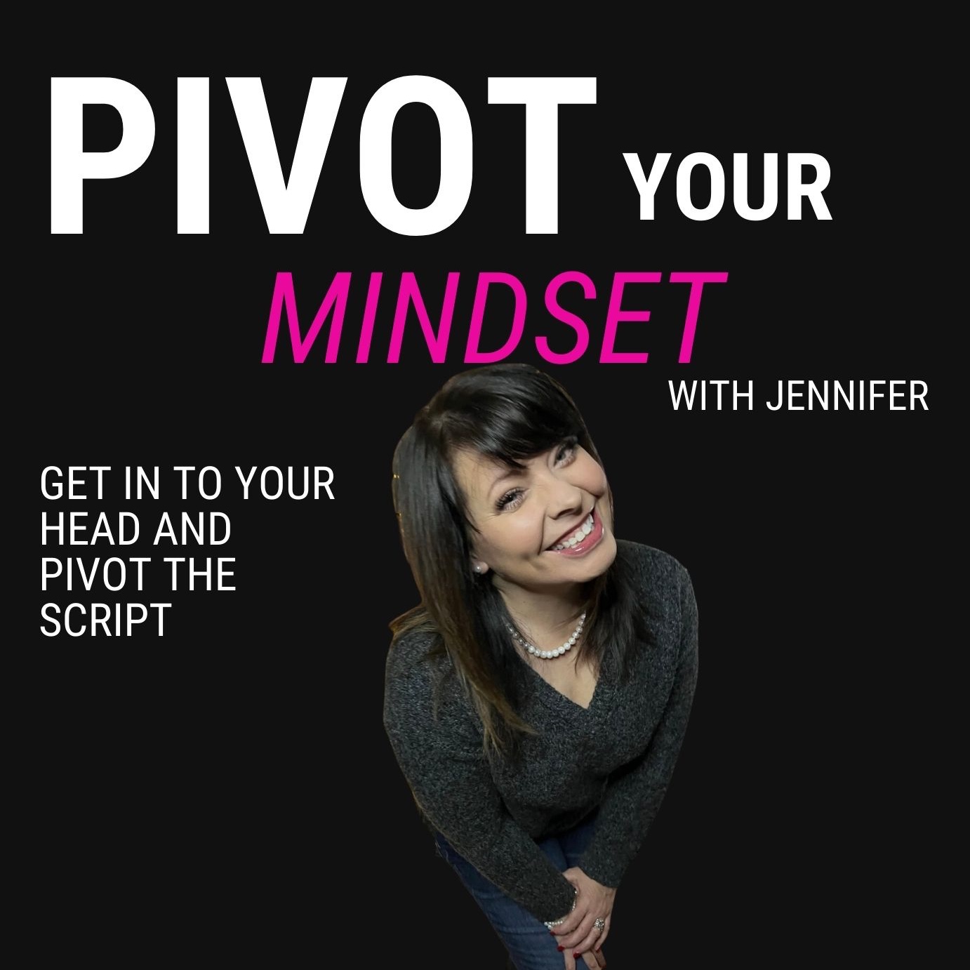 Pivoting Your Mindset | Setting Boundaries, Building Confidence, Empowering Women