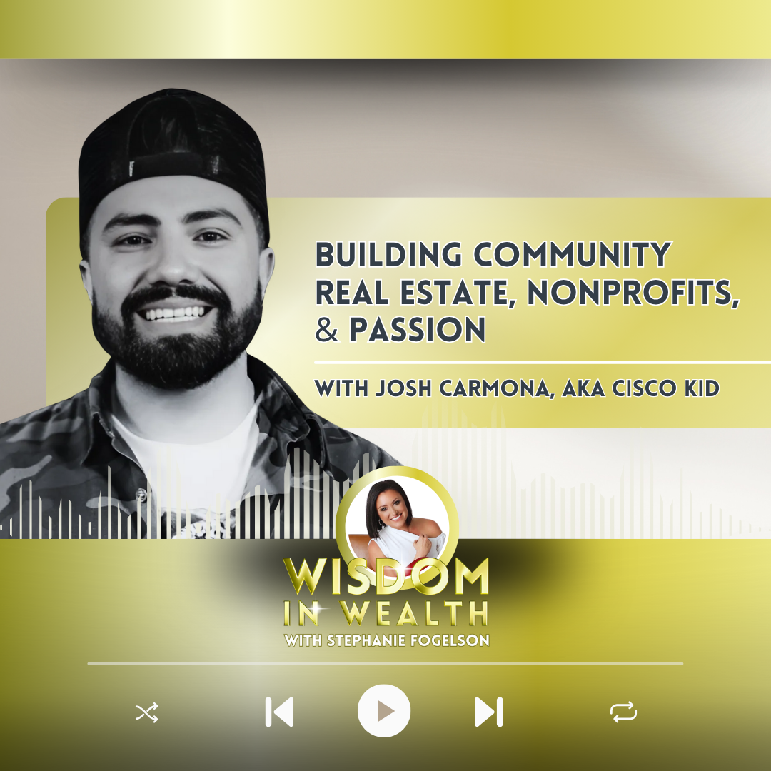 Wisdom in Wealth with Stephanie Fogelson