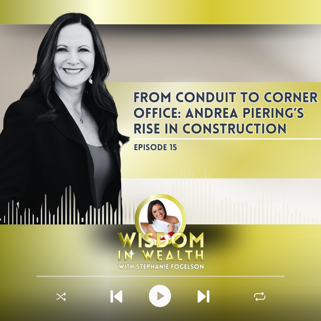 Wisdom in Wealth with Stephanie Fogelson