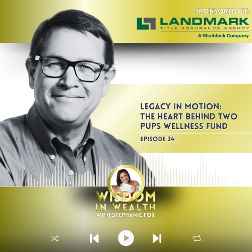 Wisdom in Wealth with Stephanie Fox