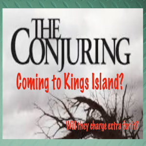 Is The Conjuring Coming To Kings Island?