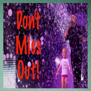 Don't Miss Gazillion Bubbles!