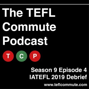 Season 9 Episode 4: IATEFL Debrief