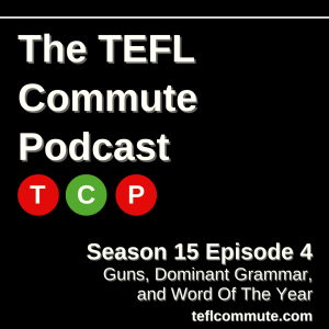 TEFL Commute Season 15 ep4