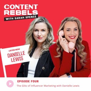 The Glitz of Influencer Marketing with Danielle Lewis