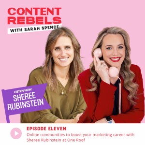 Online communities to boost your marketing career with Sheree Rubinstein