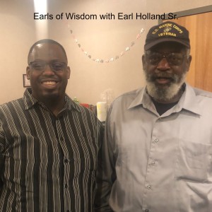 Earls of Wisdom with Earl Holland Sr.