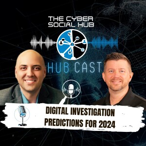 Digital Investigation Predictions You Must Know in 2024