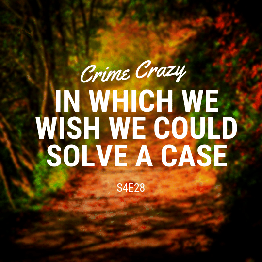 Crime Crazy Podcast
