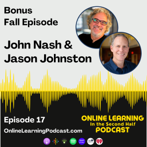 EP 17 - Bonus Fall “Catch-up” Episode as John and Jason talk about current reading, fall presentations, and upcoming OLC sessions.