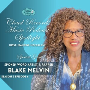 S2E06: In Sight to Spoken Word Artist & Rap Singer with Blake Melvin