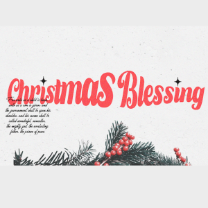 A Christmas Blessing | Prince of Peace | Dec 24, 2023